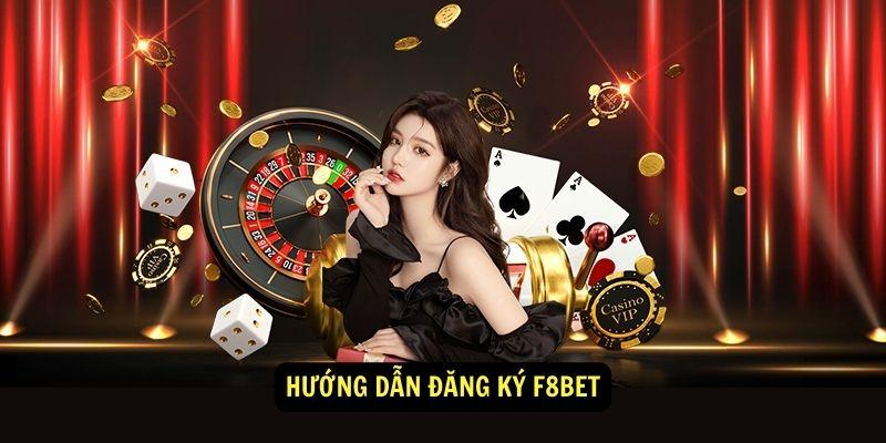 Các bước thao tác đăng ký nick hội viên tại F8bet