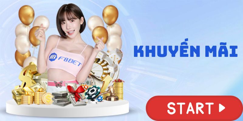 Khuyến mãi F8BET - Uy tín và mang đến cơ hội giải trí lâu dài
